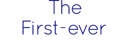 The First-ever “初公開”セッション目白押し